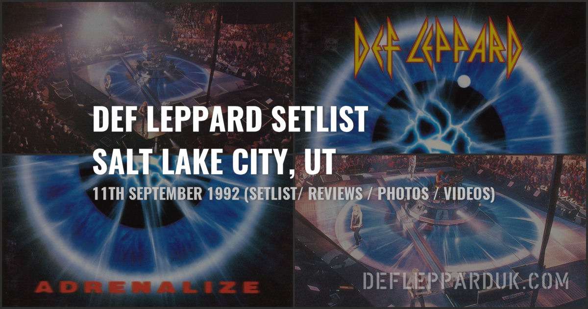 Def Leppard Salt Lake City, UT, USA 11th September 1992 Setlist