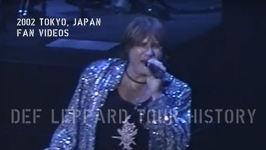 Def Leppard 2002 Tokyo, Japan Fan Videos.