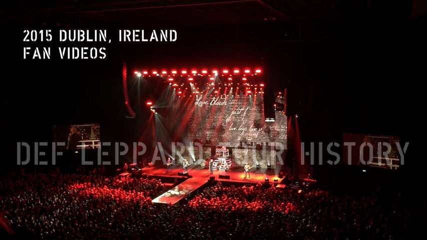 Def Leppard 2015 Dublin Fan Videos.