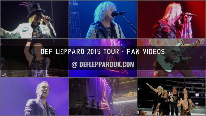 Def Leppard 2015 Fan Videos.