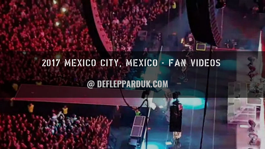 Def Leppard 2017 Fan Videos.