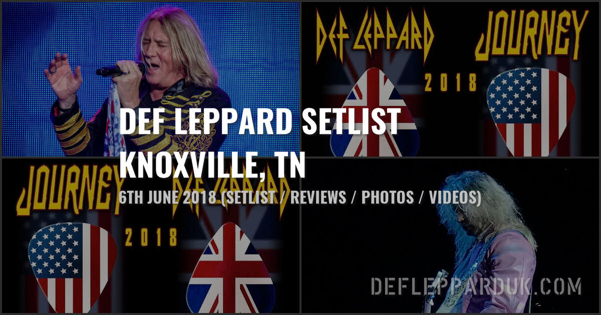 4 Years Ago DEF LEPPARD x JOURNEY Tour 2018 In Knoxville, TN (Concert