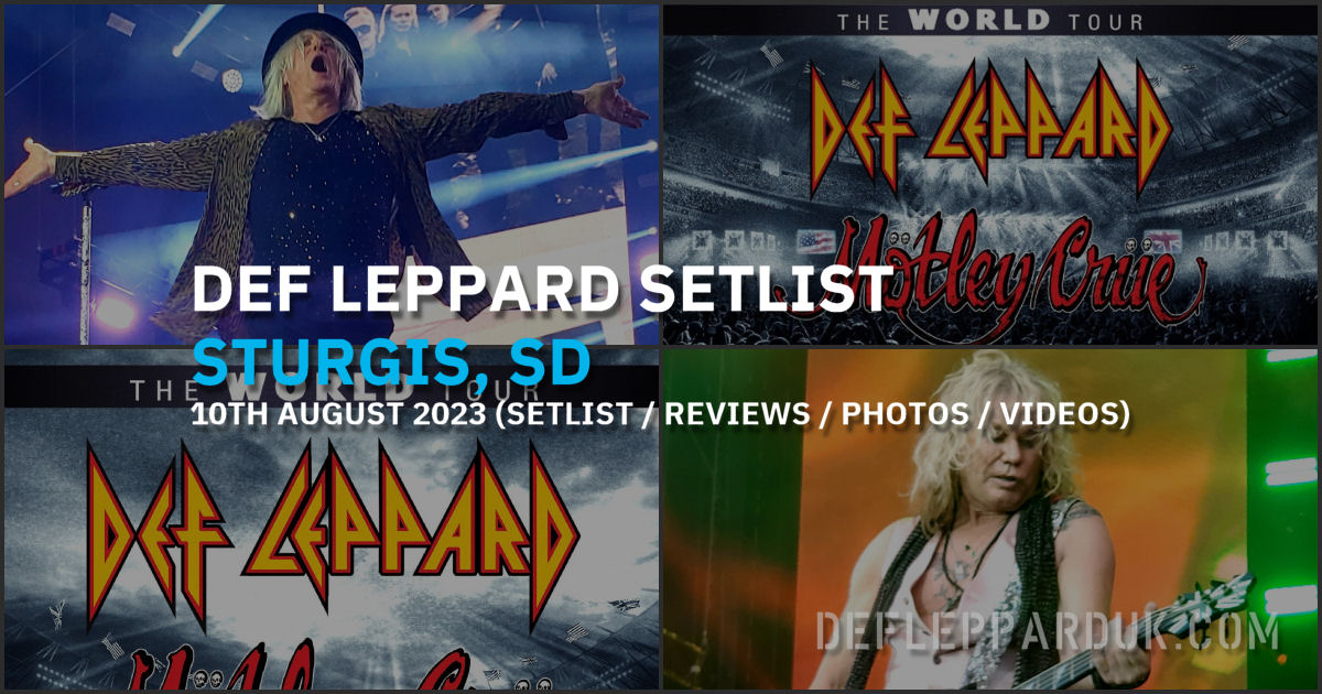 Def Leppard Sturgis, SD, USA 10th August 2023 Setlist The World Tour