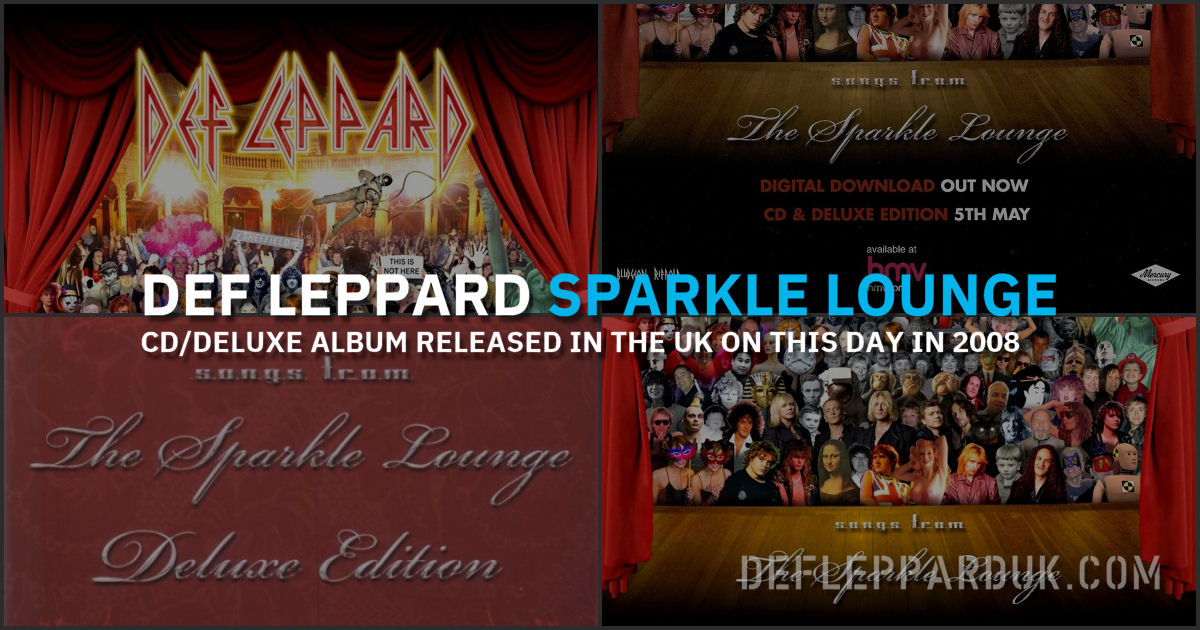 15 Years Ago DEF LEPPARD Songs From The Sparkle Lounge UK Release