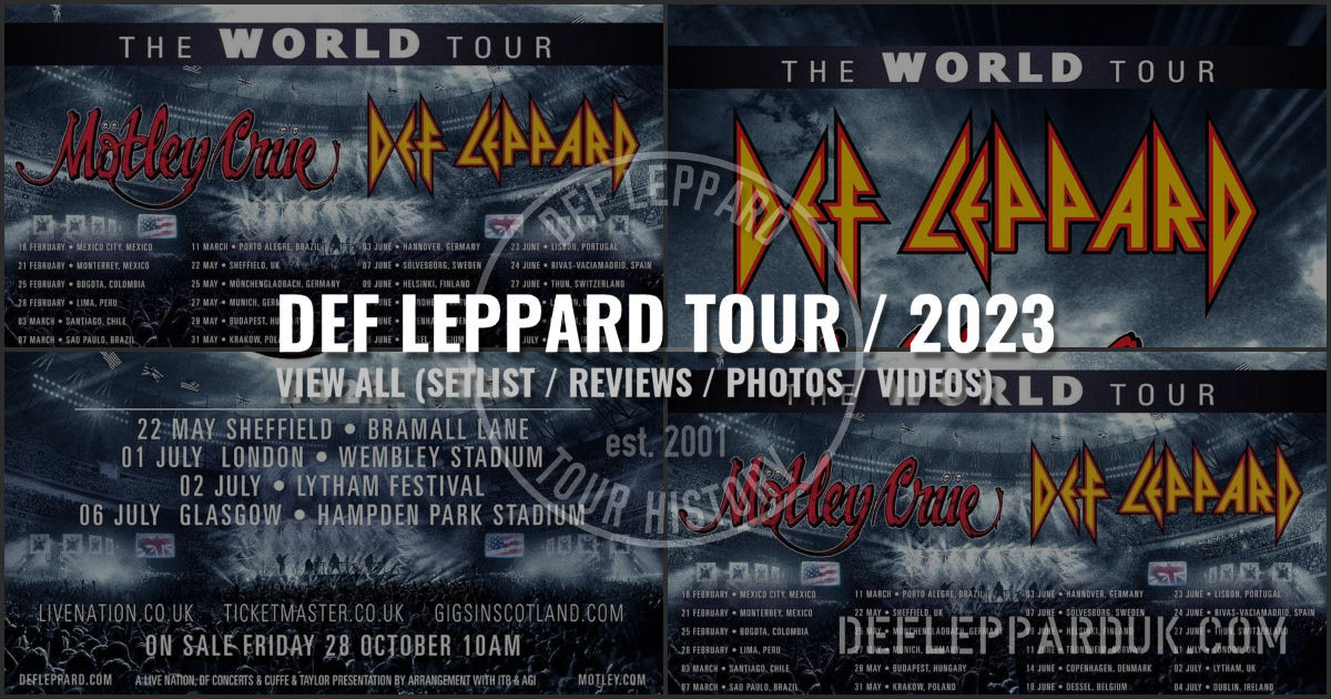 Def Leppard The World Tour 2023 (Dates/Setlists)