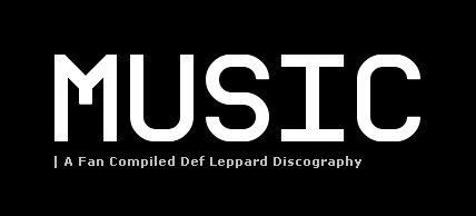 The Def Leppard Discography 1979-2010.