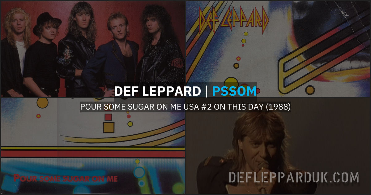 Pour Some Sugar On Me 1987. Pour Some Sugar On Me 1987.
